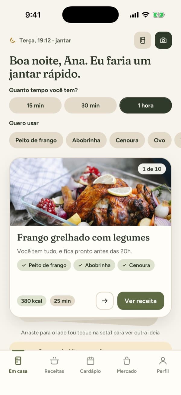 Tela Em casa do app: a receita que dá para fazer agora, com calorias e tempo de preparo
